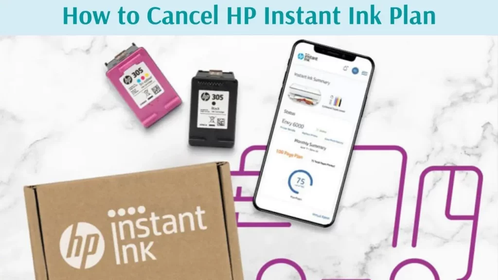 Cancel HP Instant Ink Service