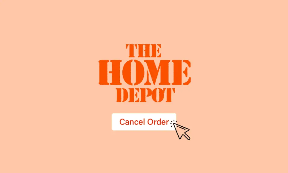 Cancel Home Depot Online Order