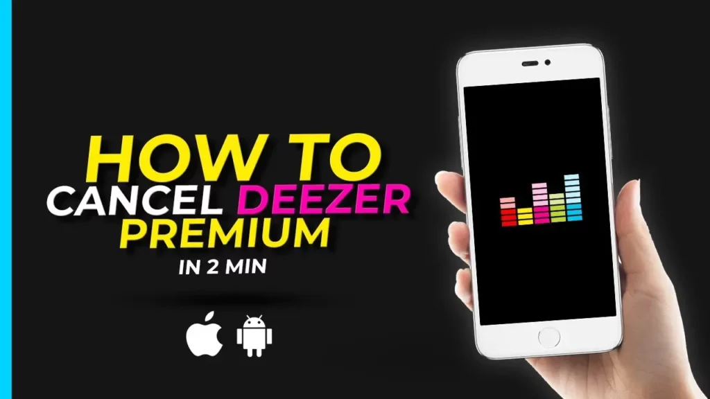 How To Cancel Deezer